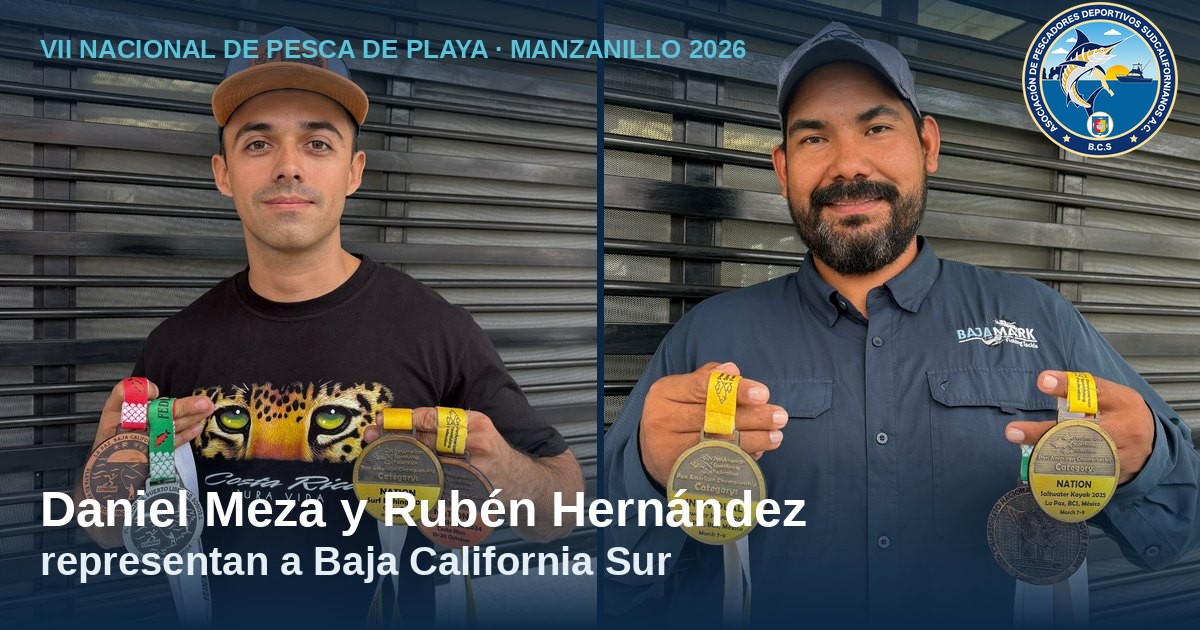 Daniel Meza y Rubén Hernández, selección de Baja California Sur, con sus medallas rumbo al VII Nacional de Pesca de Playa 2026